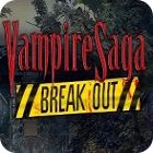 Vampire Saga: Break Out spel
