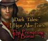 Dark Tales: Edgar Allan Poes Levande Begraven game