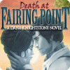 Döden kommer till Fairing Point: En Dana Knightstone-roman game