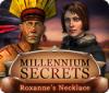 Millennium Secrets: Roxannes halsband game