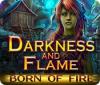 Darkness and Flame: Born of Fire spel