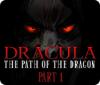 Dracula: The Path of the Dragon — Part 1 spel