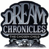 Dream Chronicles: The Chosen Child spel