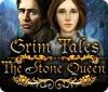 Grim Tales: The Stone Queen spel