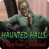 Haunted Halls: Rädslor från barndomen spel