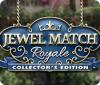 Jewel Match Royale Collector's Edition spel