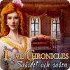 Love Chronicles 2: Svärdet och rosen spel