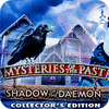 Mysteries of the Past: Shadow of the Daemon. Collector's Edition spel