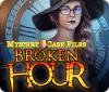 Mystery Case Files: Broken Hour spel