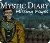 Mystic Diary: Missing Pages spel