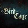 Of bird and cage spel