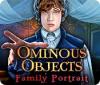 Ominous Objects: Family Portrait spel