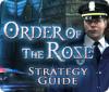 Order of the Rose Strategy Guide spel