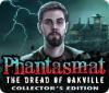 Phantasmat: The Dread of Oakville Collector's Edition spel