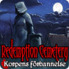 Redemption Cemetery: Korpens förbannelse spel