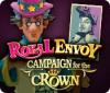 Royal Envoy: Campaign for the Crown spel
