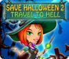 Save Halloween 2: Travel to Hell spel