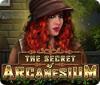 The Secret Of Arcanesium: A Mosaic Mystery spel