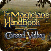 The Magicians Handbook: Cursed Valley spel