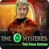Time Mysteries: The Final Enigma spel