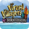 Virtual Villagers 5: New Believers spel